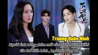 Trương Quân Ninh | Gia thế hiển hách , học thức đáng nể , đời tư trong sạch