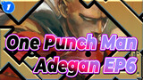 [One Punch Man] Adegan EP6 (Bahasa Kanton)_1