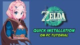 Quick Installation & Download for The Legend of Zelda Tears of the Kingdom PC