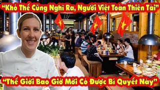 Đầu Bếp Triệu Đô Người Anh Sốc Toàn Tập Xin Mãi Không Được Bí Quyết Nướng Thịt Của Người Việt Nam