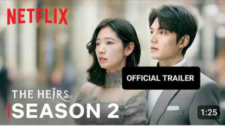 THE HEIRS, SEASON 2 OFFICIAL TRAILER ❣️❣️❣️🍿🍿🍿🔥🔥🔥🌃🌃