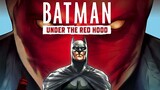 Batman : Under the Red Hood (2010) แบทแมน ศึกจอมวายร้ายหน้ากากแดง [ซับไทย]