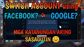 SWITCH ACCOUNT USING FACEBOOK OR GOOGLE? AKING SASAGUTIN