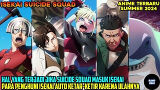 KETIKA SUICIDE SQUAD MASUK ISEKAI❗PENGHUNI ISEKAI AUTO KETAR-KETIR - ISEKAI SUICIDE SQUAD EPS 1