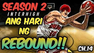 CHAPTER- 14 - SLAMDUNK SEASON 2 INTERHIGH |  TAGALOG MANGA REVIEW