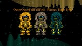 [OuterOuterFellFellFell!Heroes Time Trio]