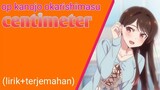 op kanojo okarishimasu - centimeter (lirik+terjemahan)