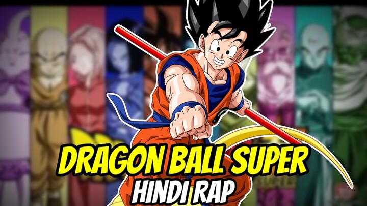 Dragon ball Super Hindi Revisit Rap By Ravi | Hindi Anime Rap | { Goku AMV }