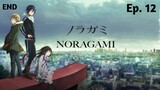 Noragami「sub indo」Episode - 12 (END)