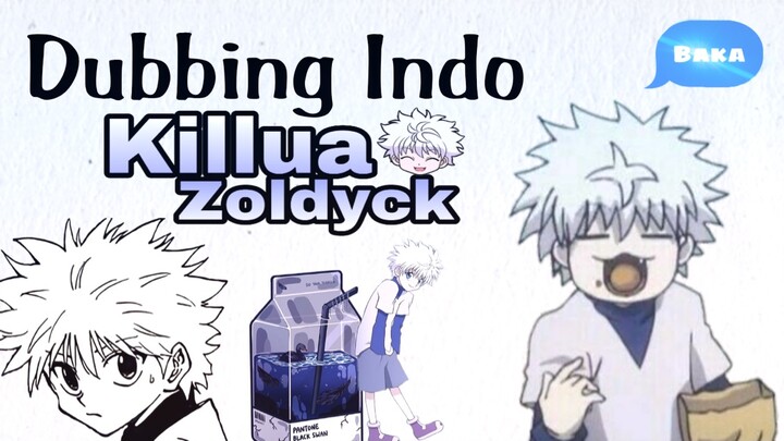 Dubbing Indo chara Killua Zoldyck www