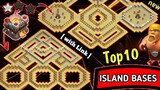 NEW TOP 10 ISLAND BASES | ANTI 3 STAR WITH LINK IN DESCRIPTION | CLASH OF CLAN