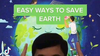 EASY WAYS TO SAVE EARTH two hands is better than none