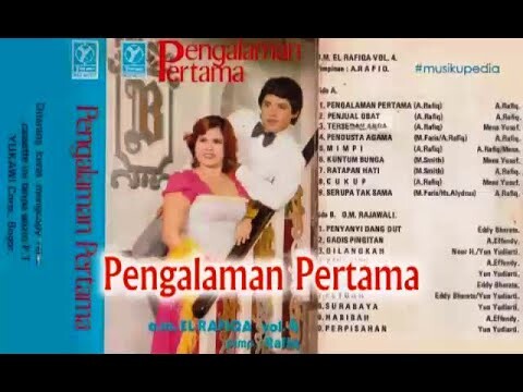 (Full Album) A. Rafiq & El Rafiqa # Pengalaman Pertama