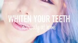 BEAUTY HACKS Whiten Teeth Instantly At Home in Under 10 Minutes Naturally ♥ Befo