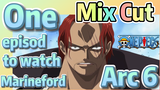 [ONE PIECE]   Mix Cut |  One episod to watch Marineford Arc 6