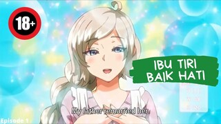 Bocil minggir, Anime Step Mom alias ibu tiri nih boss, senggol dong