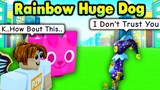 Rainbow Huge Dog BUT You Have To Convince You Not a Scammer | Pet Simulator X