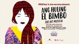 Ang Huling El Bimbo:The Hit Musical #fullmovie #musical
