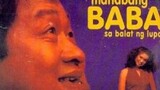 Ang Pinakamahabang Baba Sa Balat Ng Lupa Full Movie