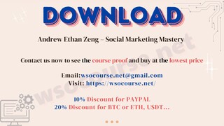 Andrew Ethan Zeng – Social Marketing Mastery