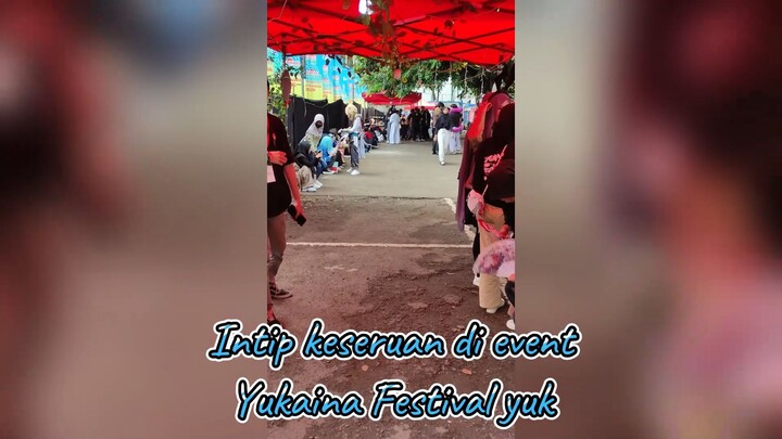 Keseruan di Event Yukaina Fest