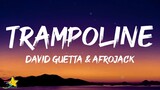 David Guetta & Afrojack - Trampoline (Lyrics) ft. Missy Elliot, BIA & Doechii