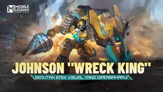 Skin yang Diperbaharui | Johnson "Wreck King" | Mobile Legends: Bang Bang