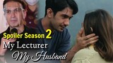 Season 2 ❗Serial My lecturer My Husband