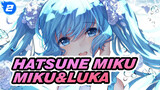 [Hatsune Miku/MMD] Miku&Luka - Kami no Manimani_2
