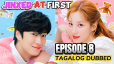 Jinxed at First Episode 8 Tagalog