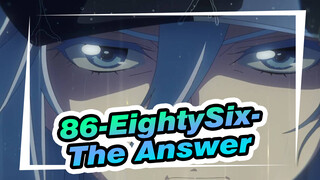 86eightysix IN「THE ANSWER」Offical MV / Sawano Hiroyuki