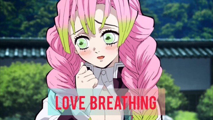 Pengguna Tekni Love Breathing Mitsuri Kanroji [part 1]