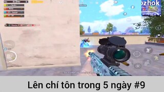 Lên chí tôn trong 5 ngày p9