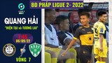 172🛑Vòng 7 Ligue 2: PAU FC - SAINT ETIENNE | QUANG HẢI đóng vai "Siêu dự bị" hết mùa?