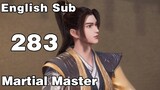 martial master episode 283 eng sub 360p