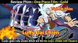 [Tóm Tắt Phim ] ĐẢO HẢI TẶC - One Piece Gold || TỚ REVIEW PHIM