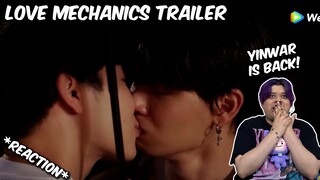 (YINWAR IS BACK!) กลรักรุ่นพี่ | Love Mechanics [Official Trailer] - REACTION