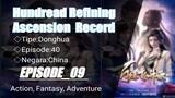 Hundread Refining Ascension Record [EP_09] Sub Indonesia