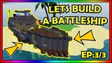 How To Build A *Boat* (BattleShip) EP 3 - Yar Roblox