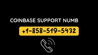 CoinBase Help Desk➥Number 💐 +1.⌮⁓858⌮⁓519⌮⁓5432💌Support 💐Service%