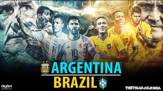 NHẬN ĐỊNH BÓNG ĐÁ | Trực tiếp Argentina vs Brazil (6h30 ngày 17/11). Vòng loại World Cup 2022 Nam Mỹ
