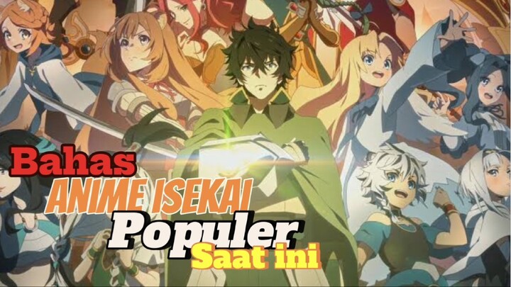 Pecinta anime genre isekai mana suaranya? Bahas salah satu anime isekai populer