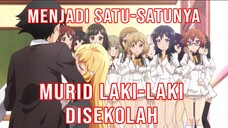 Rekomendasi Anime MC menjadi Satu-satunya Murid Laki-laki di Sekolah