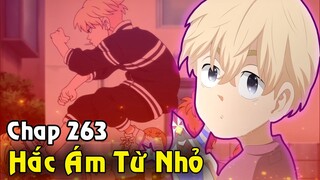 [Tokyo Revengers Chap 263] Mikey Có Sức Mạnh Hắc Ám Ngay Từ Nhỏ - Ký Ức Của Mikey Bất Bại