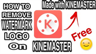 HOW TO REMOVE WATERMARK IN KINEMASTER (Tagalog) No Root Needed