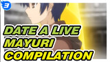 [Date A Live AMV] Mayuri Compilation_E3