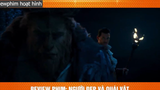 người đẹp và quái vật p4 #reviewphimhoathinh