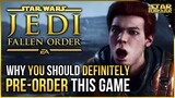 Why & How You Should Pre-Order Star Wars Jedi: Fallen Order | Two Games In One