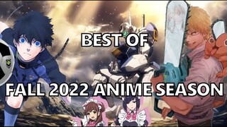 BEST OF FALL 2022 ANIME SEASON