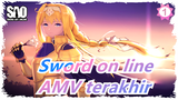 Sword Art Online|AMV terakhir untuk peringatan_1
